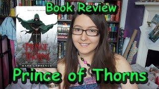 Prince of Thorns (book review) Mark Lawrence