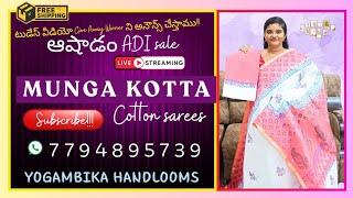 GIVE AWAY WINNER ANNOUNCED IN THIS LIVE! | 7794895739 | MUNGA KOTTA COTTON SAREES | *YOGAMBIKA H/L.