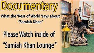 Documentary What the “Rest of World  “says about “Samiah Khan” Samiah Khan's Lounge