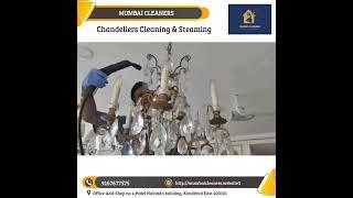 Looking for expert chandelier cleaning & steaming services in Mumbai?