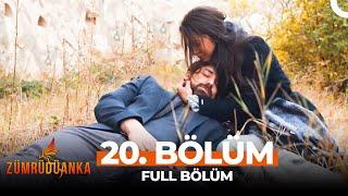 Zümrüdüanka 20. Bölüm