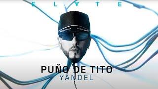 Yandel - PUÑO DE TITO (Visualizer Oficial)