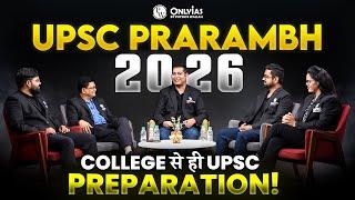 How to Start Preparing for UPSC in College? UPSC PRARAMBH | MUST WATCH! 