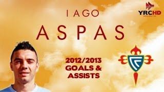 Iago ASPAS - Goals & Assists - New Liverpool #9 - 2012/2013 - HD