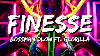 BossMan Dlow - Finesse feat. GloRilla (Lyrics)