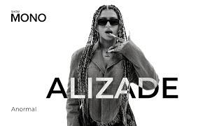 ALIZADE - ANORMAL / MONO SHOW / LIVE