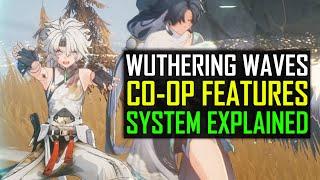 Wuthering Waves Everything Multiplayer or Co-op