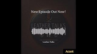 In this episode of Leather Talks by Steel Horse Leather, we're discussing everything you need to kno