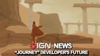 IGN News - Journey Developer on the Future of thatgamecompany