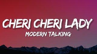 Modern Talking - Cheri Cheri Lady (Lyrics)