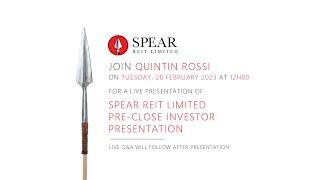 Spear REIT Limited | Pre-Close Investor Presentation | February 2023