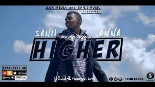 ShukaBwoy [SANII] - HIGHER FT ANNA (OFFICIAL 4K VIDEO )