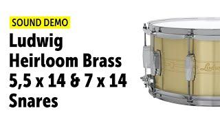 Ludwig Heirloom Brass 5,5x14 & 7x14 Snares - Sound Demo