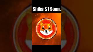 Shiba $1 Soon....