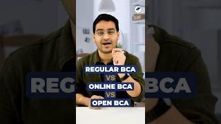 BCA Vs Online BCA Vs Open BCA? BCA Course Types, Differences! #shorts #BCA #OpenBCA #OnlineBCA