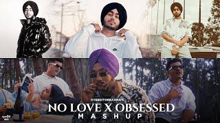 No Love x Obsessed (OyeEditorrAnna Mashup)