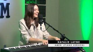 Natalie Layne || 'Amen' (piano version)