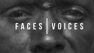 Faces | Voices