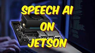 Speech AI on Jetson Tutorial