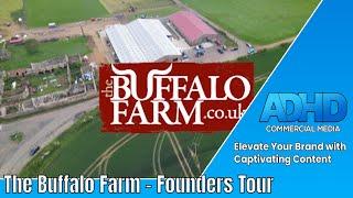 The Buffalo Farm - Founders Tour