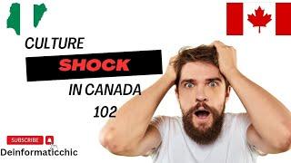 Culture shock in Canada 102