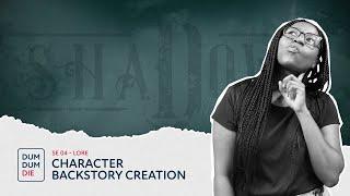 Dnd 5e Character Backstory Creation for the new campaign of Dum Dum Die RPG