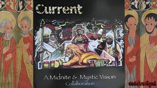 Midnite & Mystic Vision Current '07 (Natural Vibes)