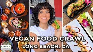 8 Vegan Spots You MUST Try in Long Beach Before Visiting LA!