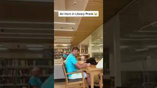 Air Horn in Library Prank