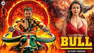 BULL " Vishal - New Released blockbuster South Indian Hindi Dubbed Movie | Latest South Action Movie