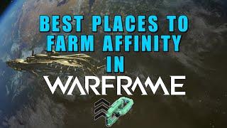 Best places to farm Affinity for all your gear - Warframe - QuadLyStop