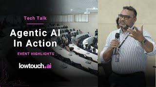 Agentic AI In Action - Tech Talk   - Event Highlights #enterpriseai