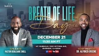 Breath of Life On-Location in Riverside California | Pastor Debleaire Snell