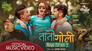 MAYA BIRANI-2 : TAATO GOLI ► Mahesh Kafle Ft. Melina Rai | Nischal Basnet, Swastima Khadka