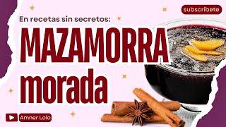  !Mazamorra Morada! El Dulce Sabor de Nuestra Tradición Peruana, mazamorra morada 