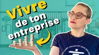 Tu veux vivre de ton entreprise? - 5 incontournables