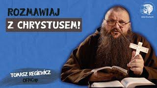 26.10.2024 Rozmawiaj z Chrystusem!