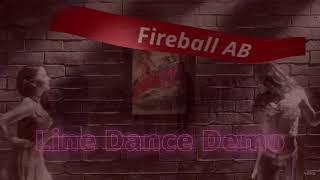 Fireball AB, Line Dance Demo