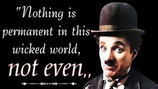 #Charlie Chaplin 20 Quotes To Cheer You Up If You Are Sad (English Comic Actor)