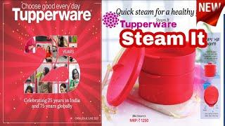 Tupperware 2021 new steam It. Tupperware India, Hyderabad.