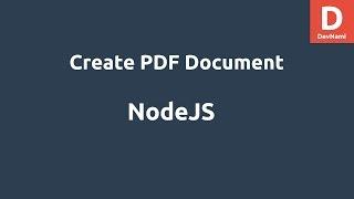 NodeJS Create PDF Document