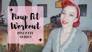 Pinup Fit Series Workout With Miss Lady Lace!