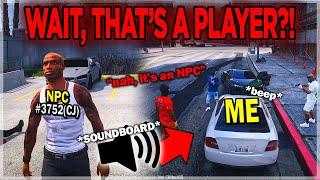 I Trolled the WHOLE SERVER with an NPC SOUNDBOARD in GTA 5 RP