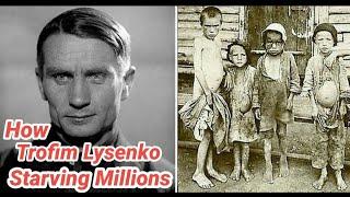 How Trofim Lysenko the Russian Agriculturist whose Pseudoscience Starving Millions Russian