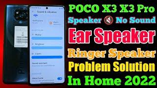 POCO X3 X3 Pro Speaker No Sound  Problem Solution in Home 2022