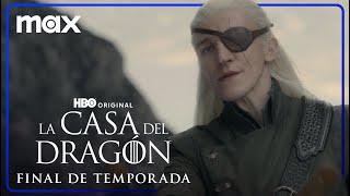 La Casa del Dragón - Temporada 2 | Final de temporada | Max