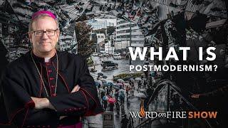 What is Postmodernism?