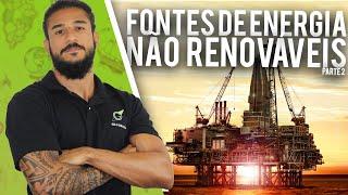 Fontes de Energia Não Renovável - Geobrasil