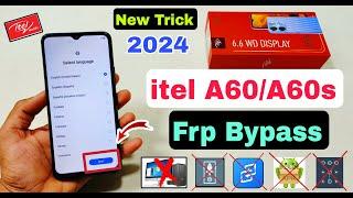 Itel A60/A60s Frp Bypass Without Pc | New Trick 2024 | Itel (A662LM) Frp Unlock | Itel A60s Frp Rest