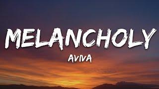 AViVA - MELANCHOLY (Lyrics)